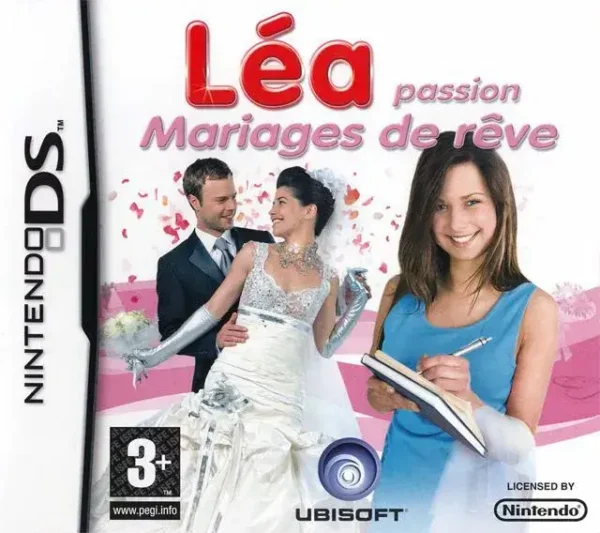 Léa Passion : Mariage de Rêve